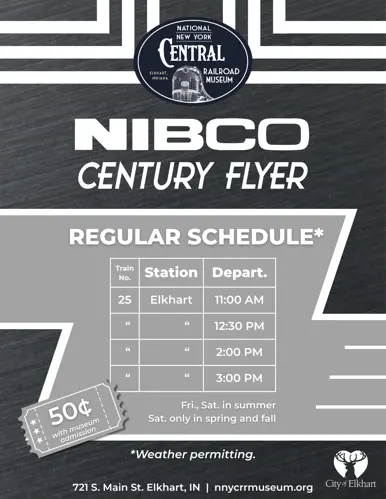 Schedule for the NIBCO Century Flyer amusement train, running at 11 AM, 12:30 PM, 2 PM, and 3 PM on Saturdays at the National New York Central Railroad Museum